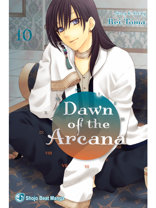 Title details for Dawn of the Arcana, Volume 10 by Rei Toma - Available